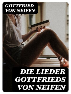 cover image of Die Lieder Gottfrieds von Neifen